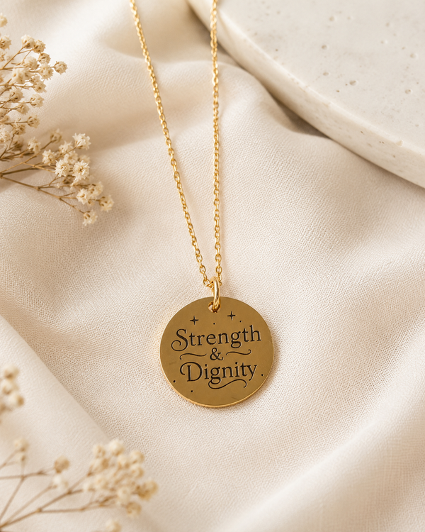 Strength & Dignity