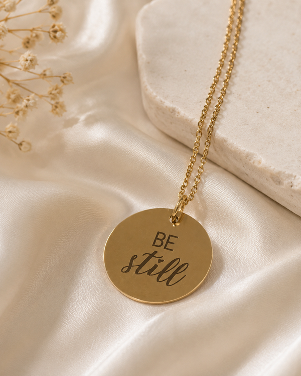 Be Still Necklace